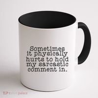 Funny Sarcastic Comment Coffee Mug thumb 1
