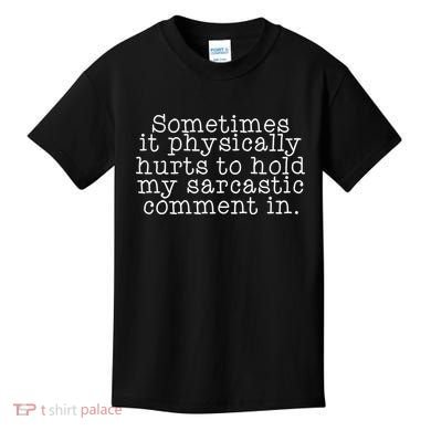 Funny Sarcastic Comment Kids T-Shirt