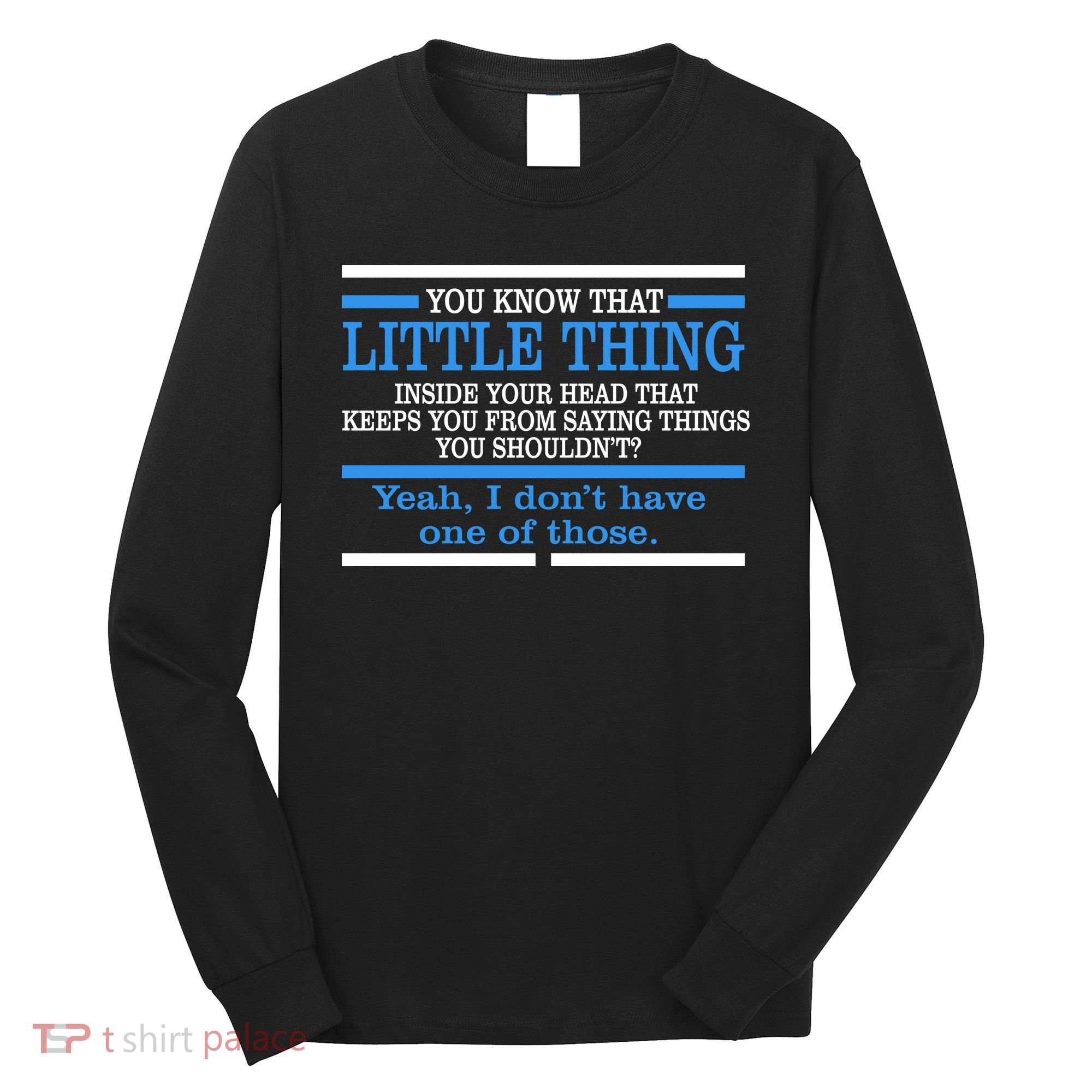 Funny Sarcastic Mind Long Sleeve Shirt