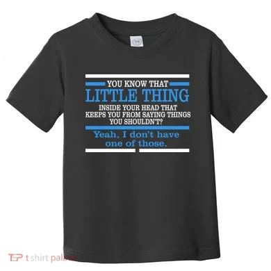 Funny Sarcastic Mind Toddler T-Shirt