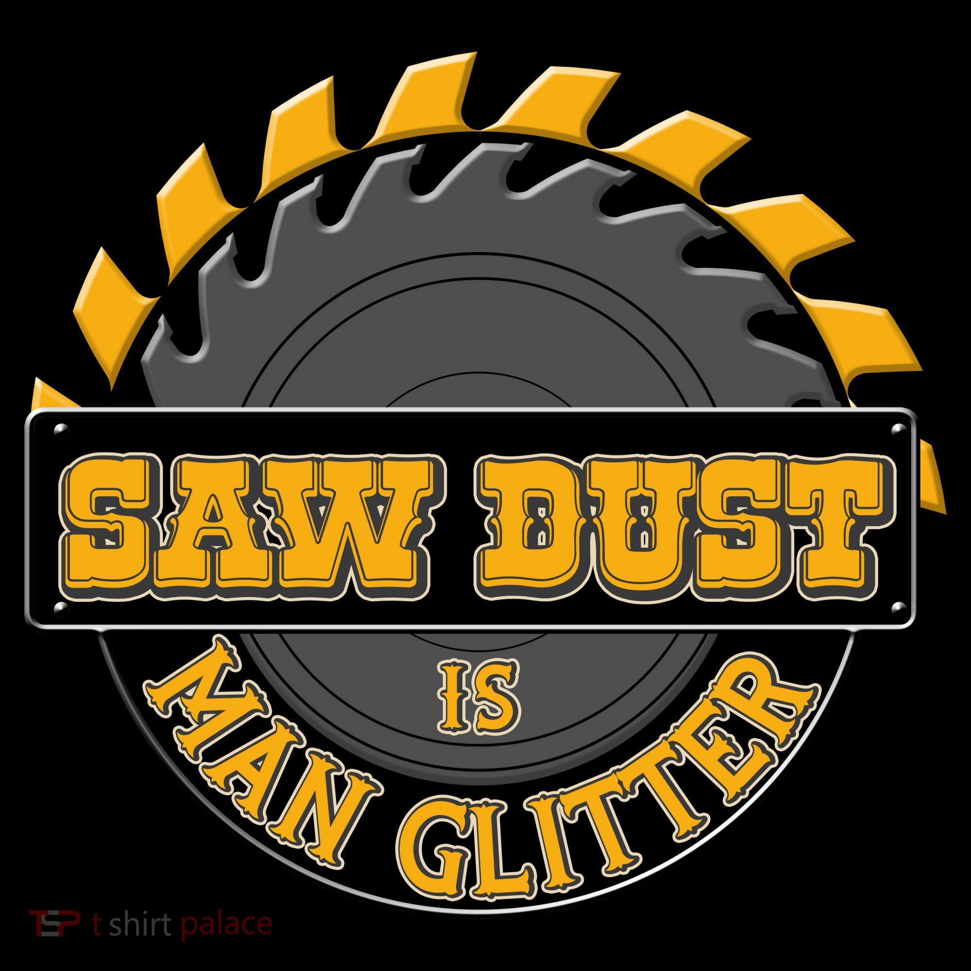 Funny Saw Dust Is Man Glitter Coffee Mug