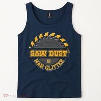 Funny Saw Dust Is Man Glitter Tank Top thumb 2