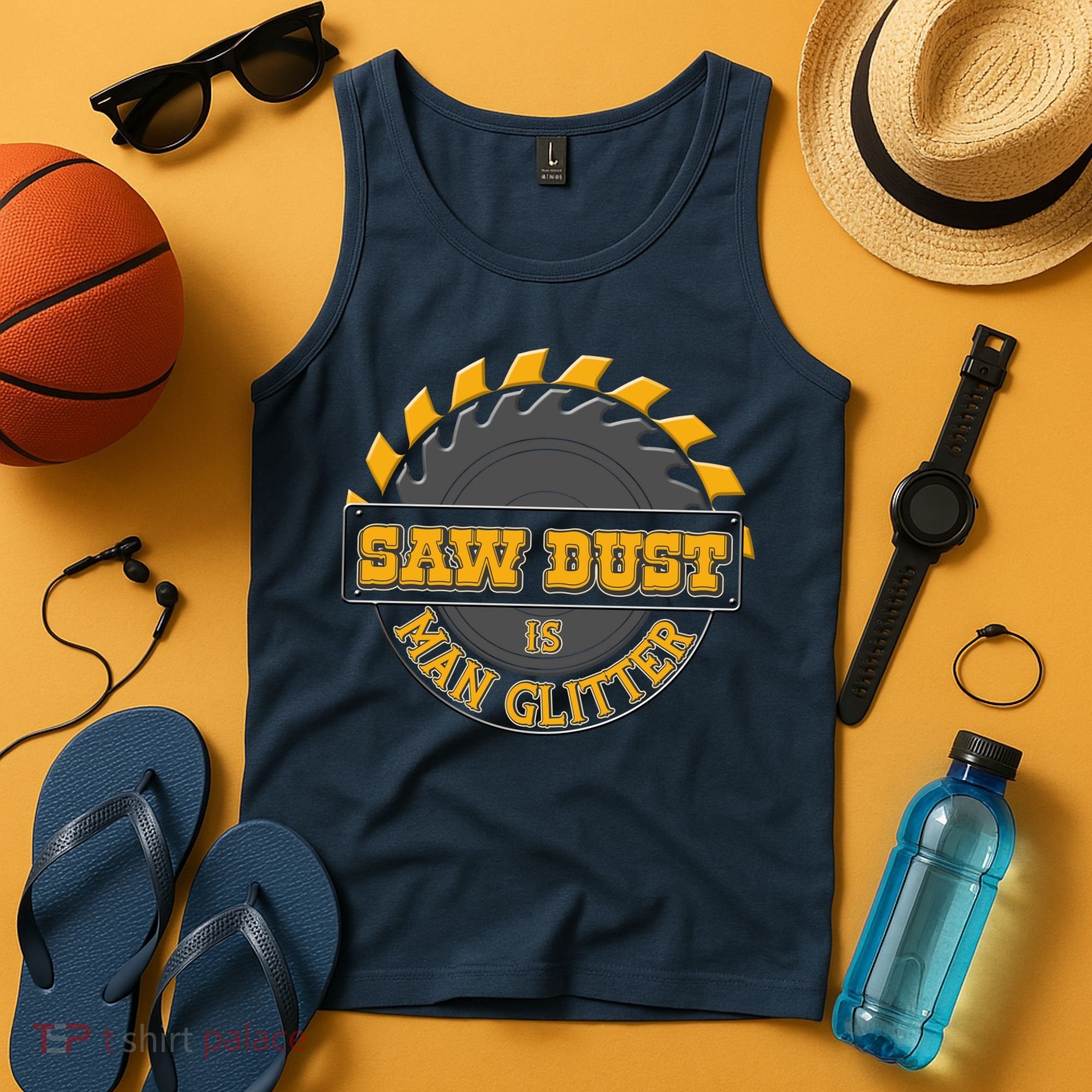 Funny Saw Dust Is Man Glitter Tank Top