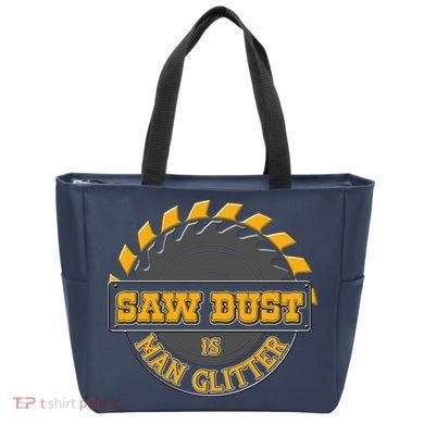 Funny Saw Dust Is Man Glitter Tote Bag