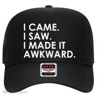 Funny Saying - I Came. I Saw. I Made It Awkward. Hat thumb 0