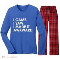Funny Saying - I Came. I Saw. I Made It Awkward. Women's Long Sleeve Flannel Pajama Set  thumb 0