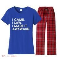 Funny Saying - I Came. I Saw. I Made It Awkward. Women's Flannel Pajama Set thumb 0