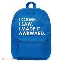 Funny Saying - I Came. I Saw. I Made It Awkward. 16 in Basic Backpack thumb 0