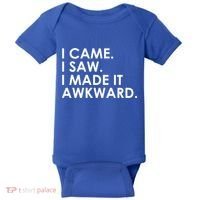 Funny Saying - I Came. I Saw. I Made It Awkward. Baby Bodysuit thumb 0