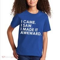 Funny Saying - I Came. I Saw. I Made It Awkward. Kids T-Shirt thumb 2