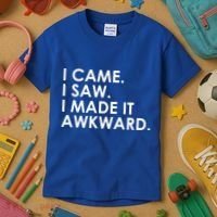 Funny Saying - I Came. I Saw. I Made It Awkward. Kids T-Shirt thumb 3