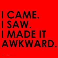Funny Saying - I Came. I Saw. I Made It Awkward. Santa Hat thumb 1