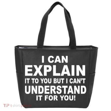 Funny Sayings I Can Explain It But I Can't Understand It For You Tote Bag