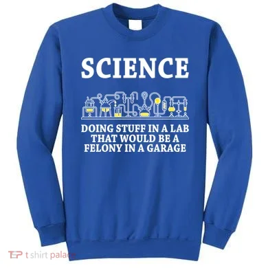 Funny Science Definition Sweatshirt