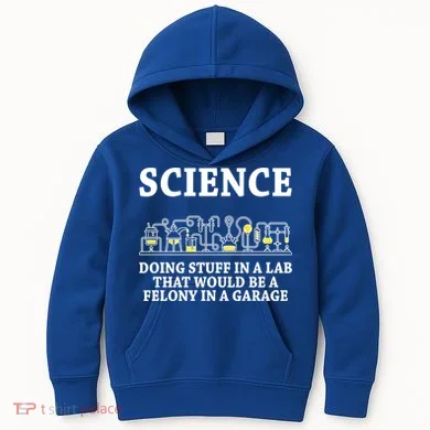Funny Science Definition Kids Hoodie