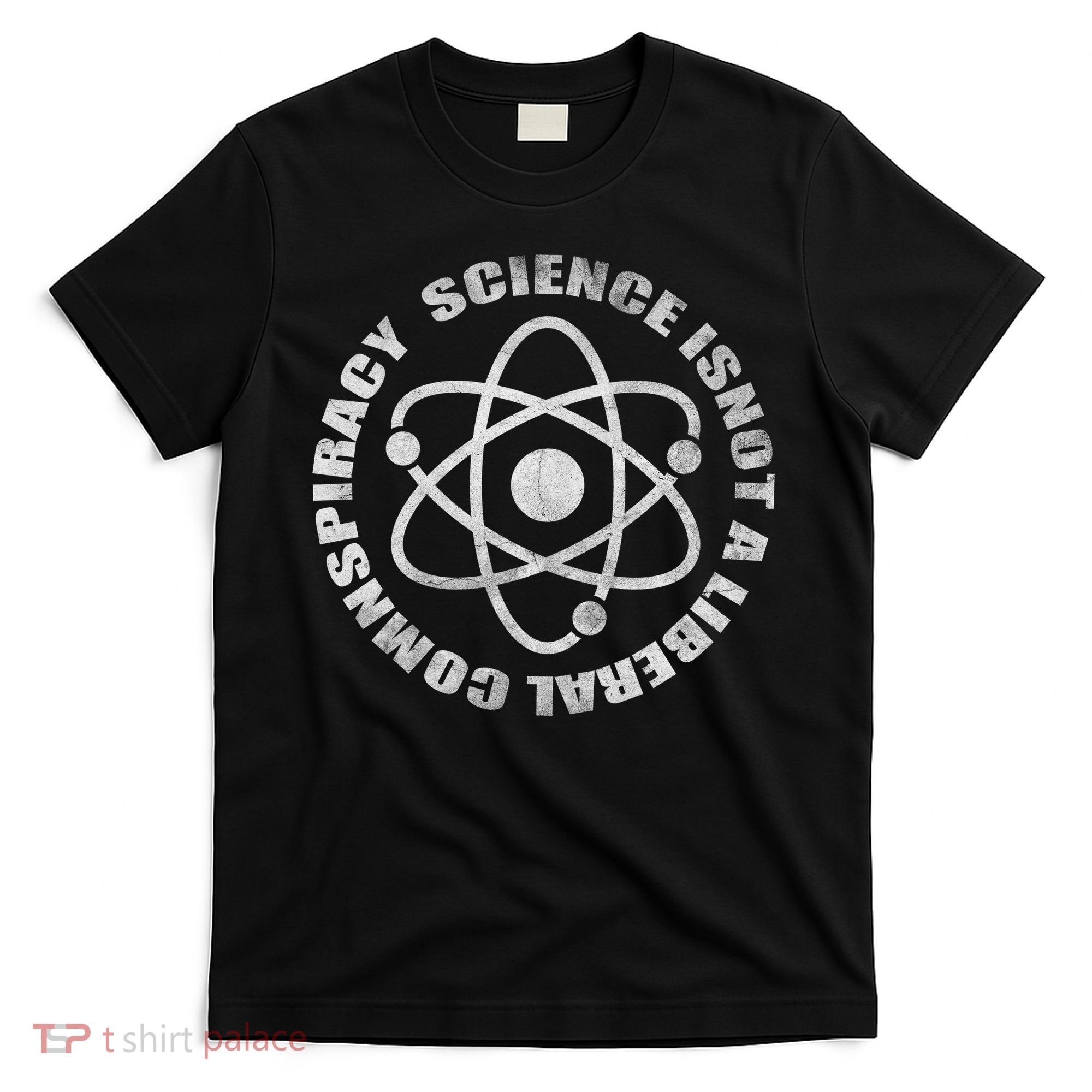 Funny Science Liberal Conspiracy T-Shirt