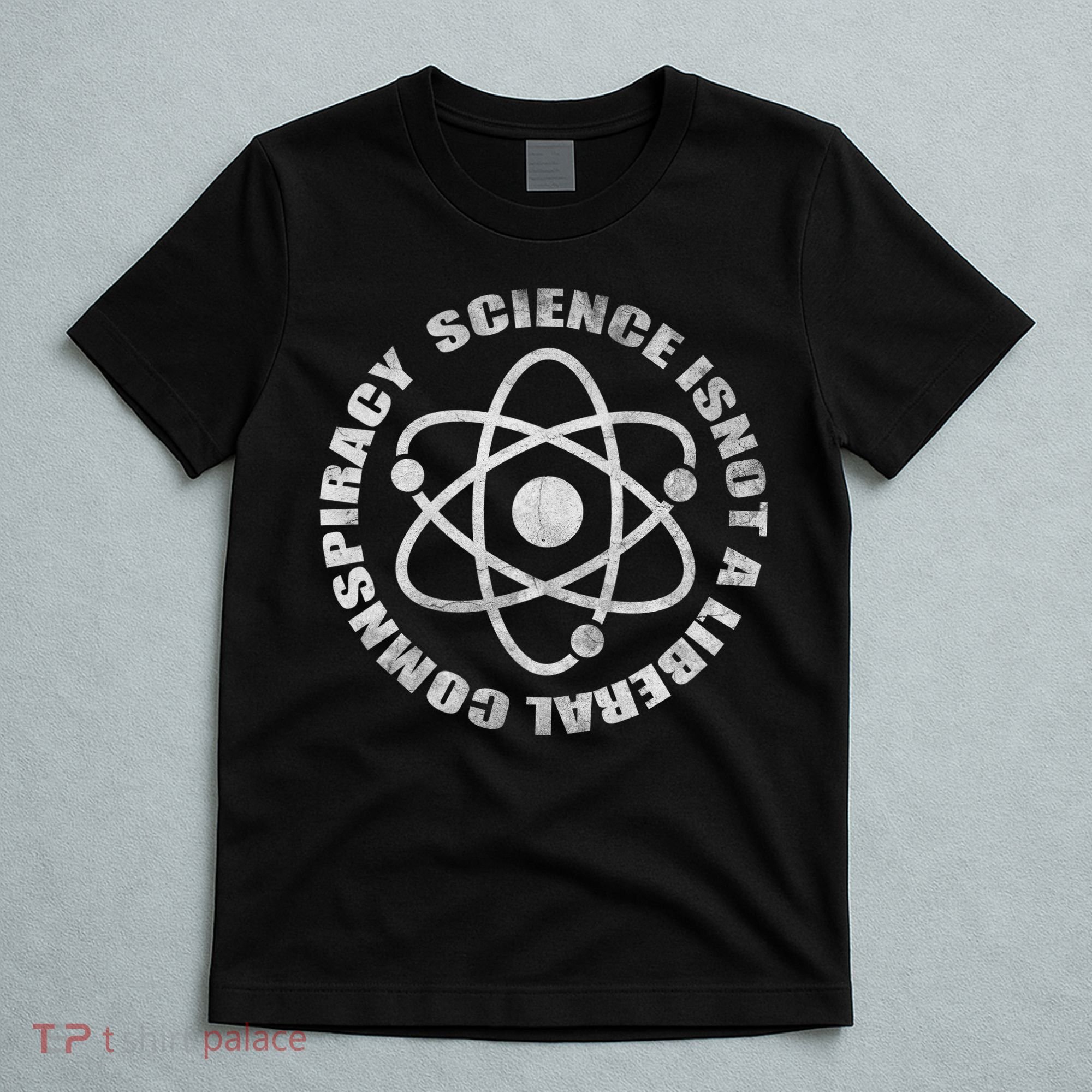 Funny Science Liberal Conspiracy T-Shirt