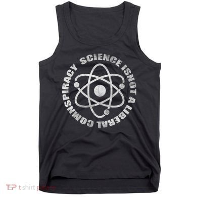 Funny Science Liberal Conspiracy Tank Top