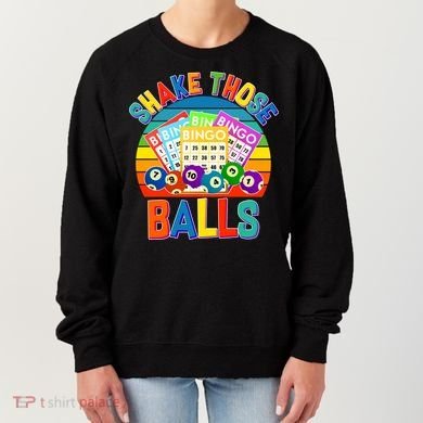 Funny Shake Those Balls Bingo Women's Sweatshirt