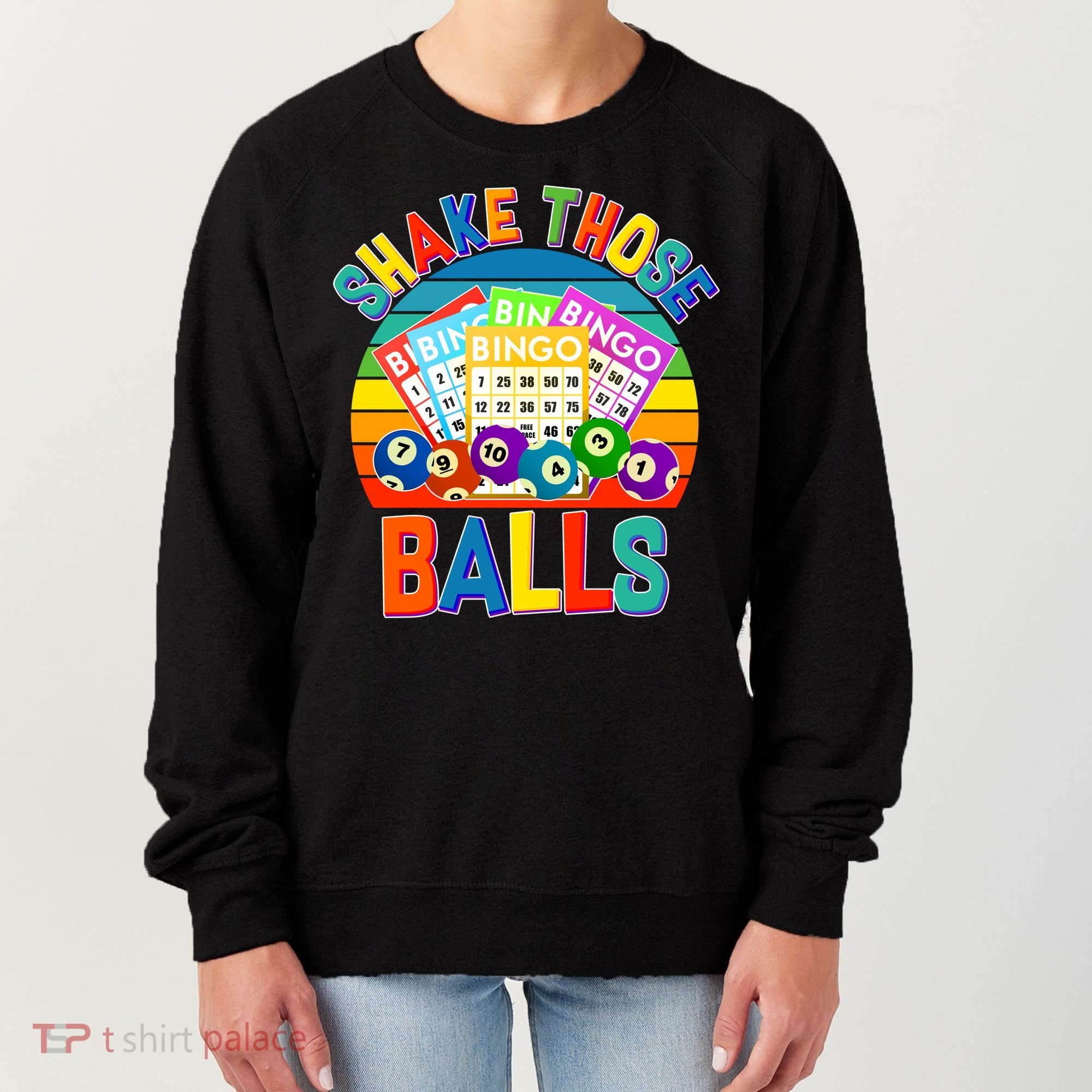 Funny Shake Those Balls Bingo Women's Sweatshirt