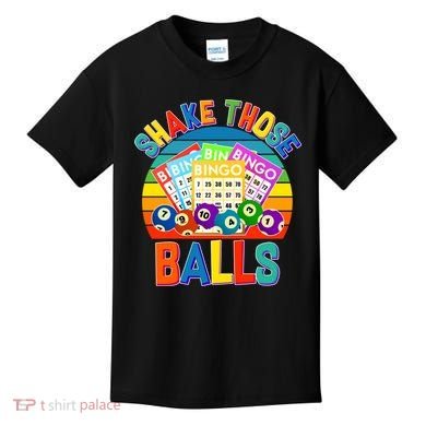 Funny Shake Those Balls Bingo Kids T-Shirt