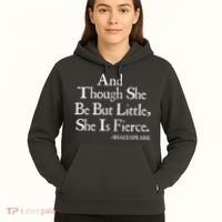 Funny Shakespeare Fierce Quote Hoodie thumb 5