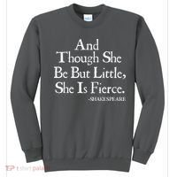 Funny Shakespeare Fierce Quote Sweatshirt thumb 0