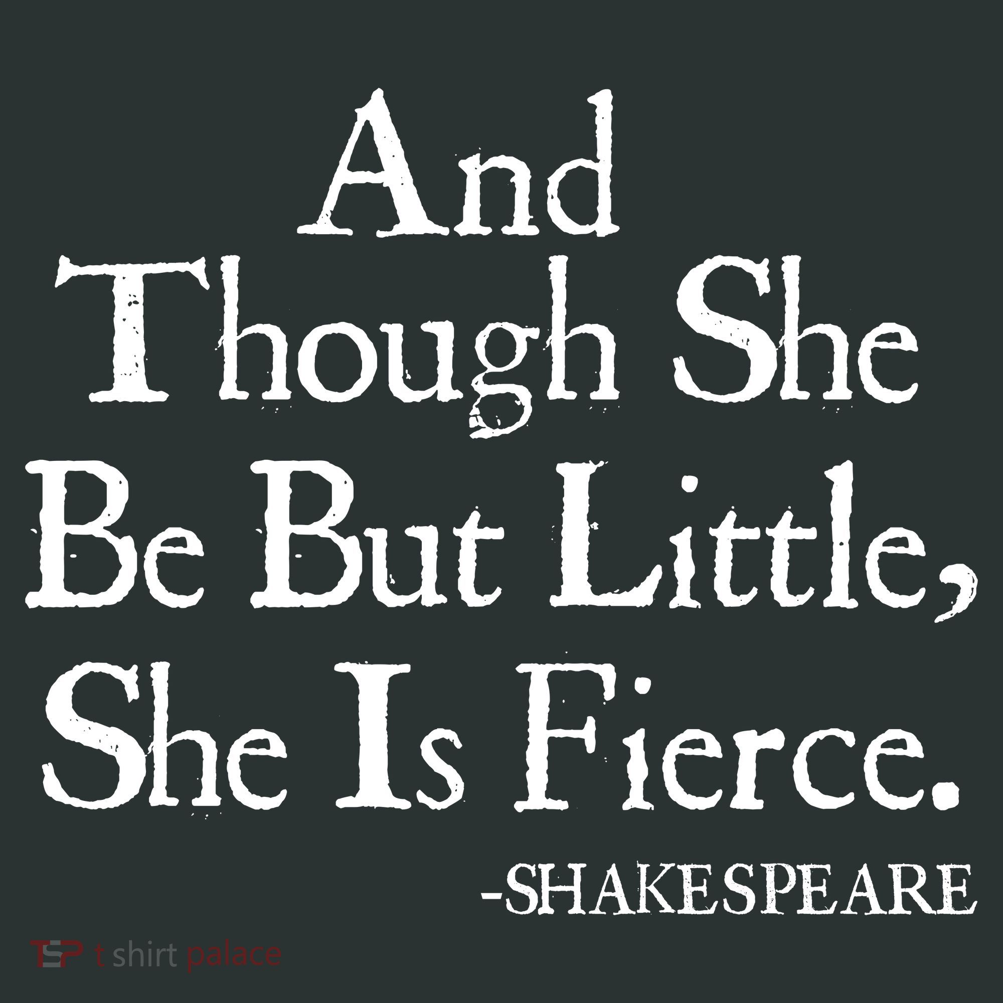 Funny Shakespeare Fierce Quote Sweatshirt