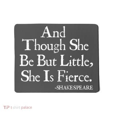 Funny Shakespeare Fierce Quote Mousepad