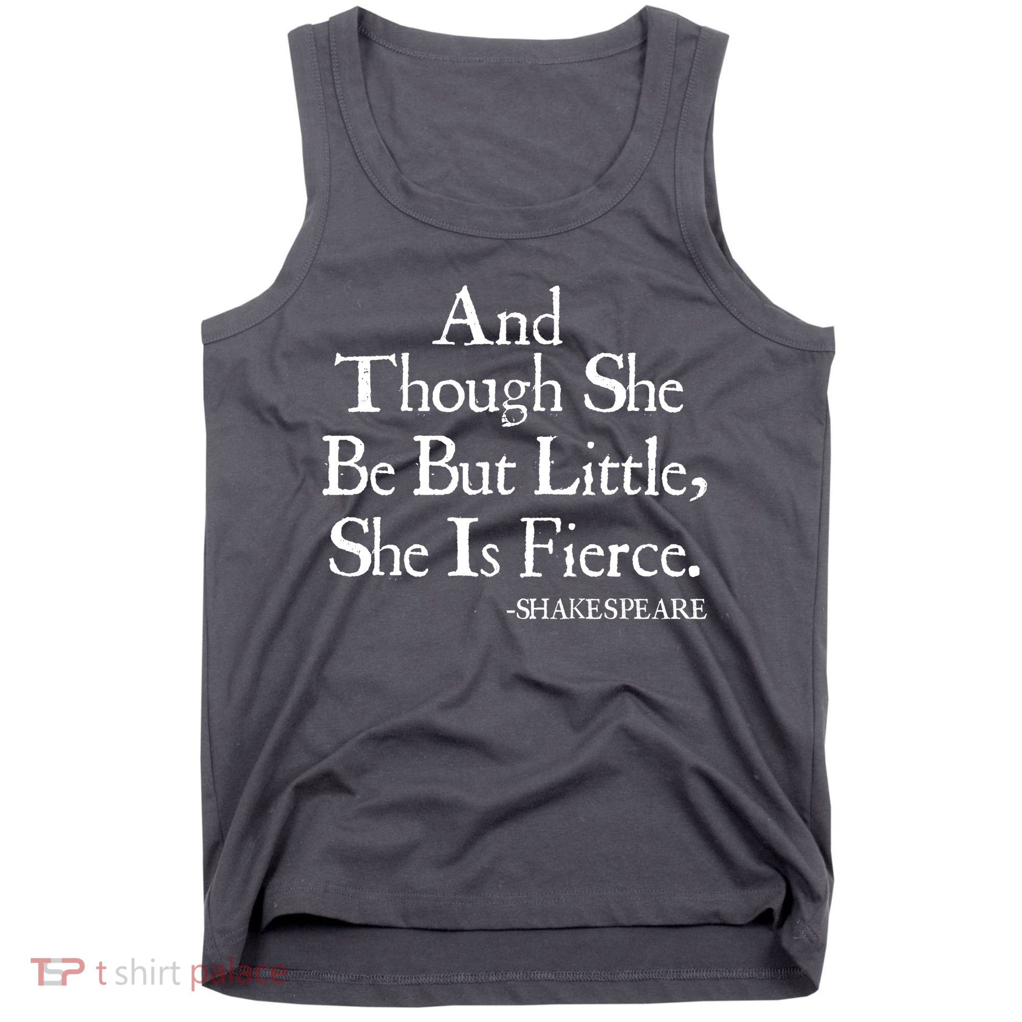 Funny Shakespeare Fierce Quote Tank Top