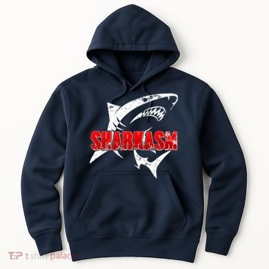 Funny Sharkasm Shark Fan Hoodie