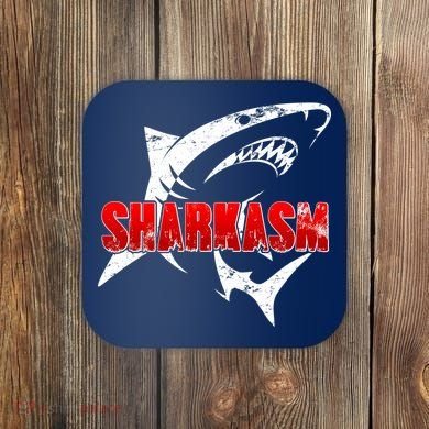Funny Sharkasm Shark Fan Coaster