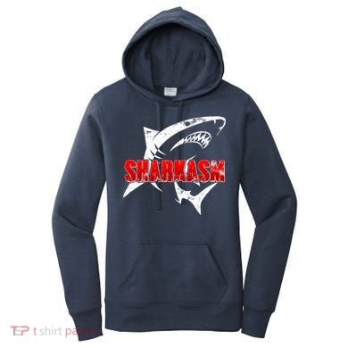 Funny Sharkasm Shark Fan Women's Hoodie