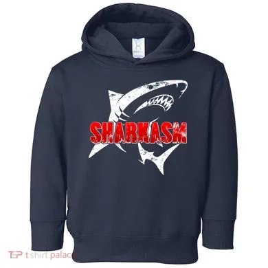 Funny Sharkasm Shark Fan Toddler Hoodie