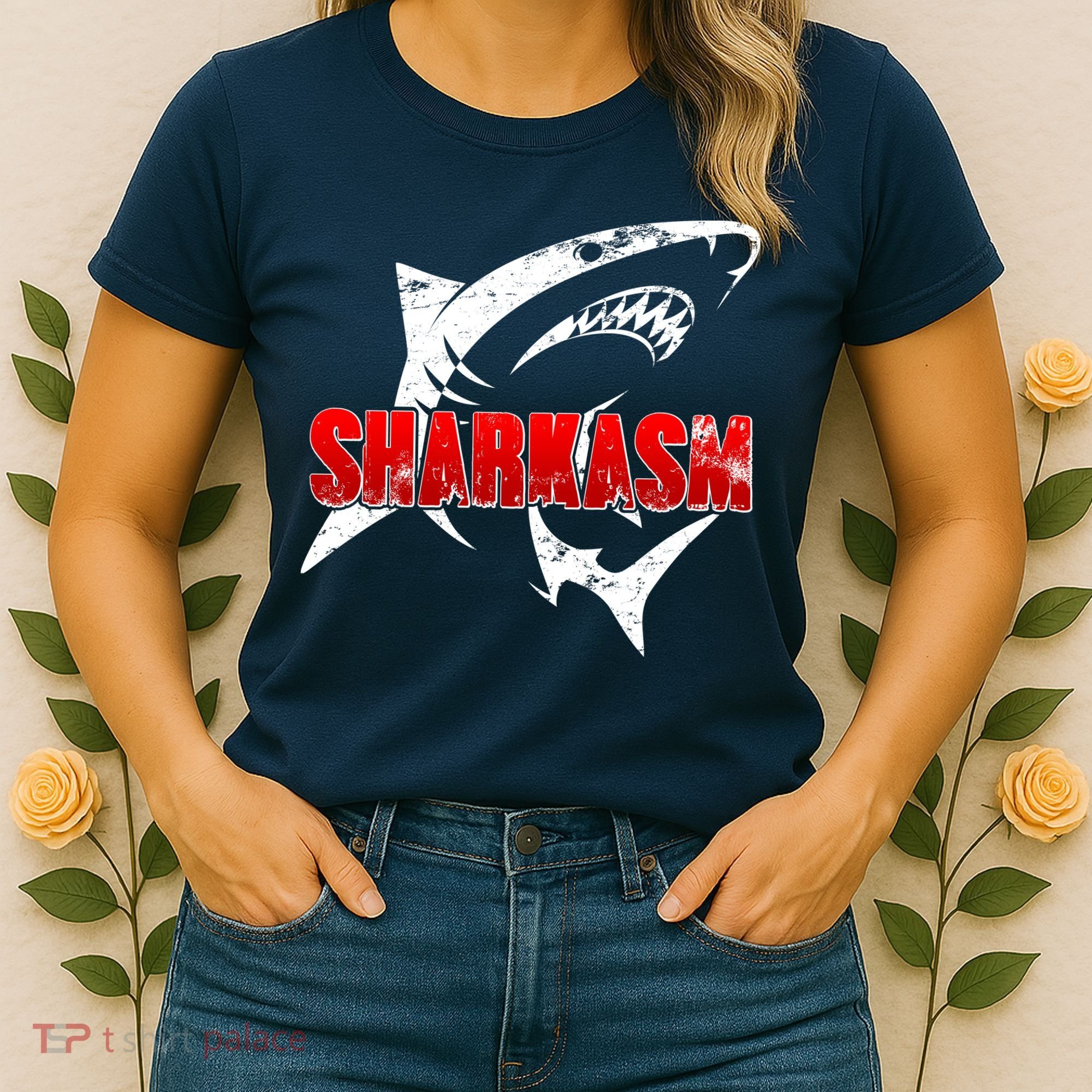 Funny Sharkasm Shark Fan Women's T-Shirt