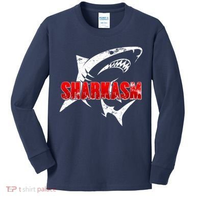 Funny Sharkasm Shark Fan Kids Long Sleeve Shirt