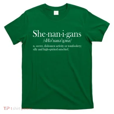 Funny Shenanigans Definition T-Shirt