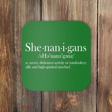 Funny Shenanigans Definition Coaster