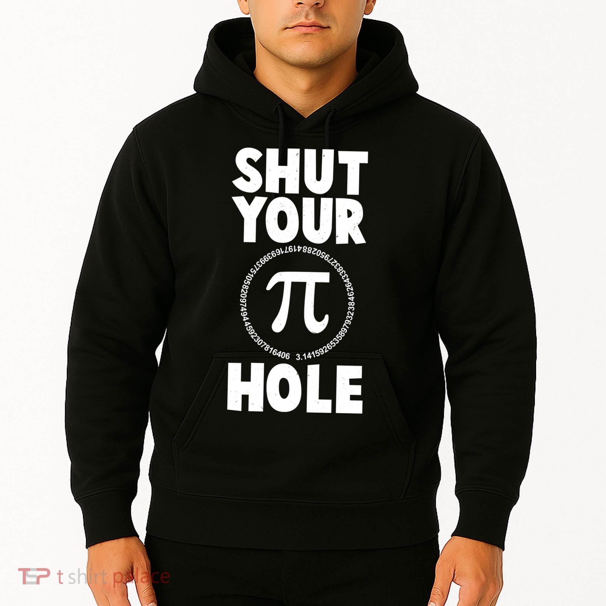 Funny Shut Your Pi Hole 3.14 March 14 Hoodie