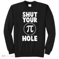 Funny Shut Your Pi Hole 3.14 March 14 Sweatshirt thumb 0