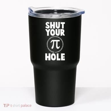 Funny Shut Your Pi Hole 3.14 March 14 Tumbler
