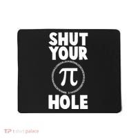 Funny Shut Your Pi Hole 3.14 March 14 Mousepad thumb 0