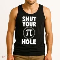 Funny Shut Your Pi Hole 3.14 March 14 Tank Top thumb 3