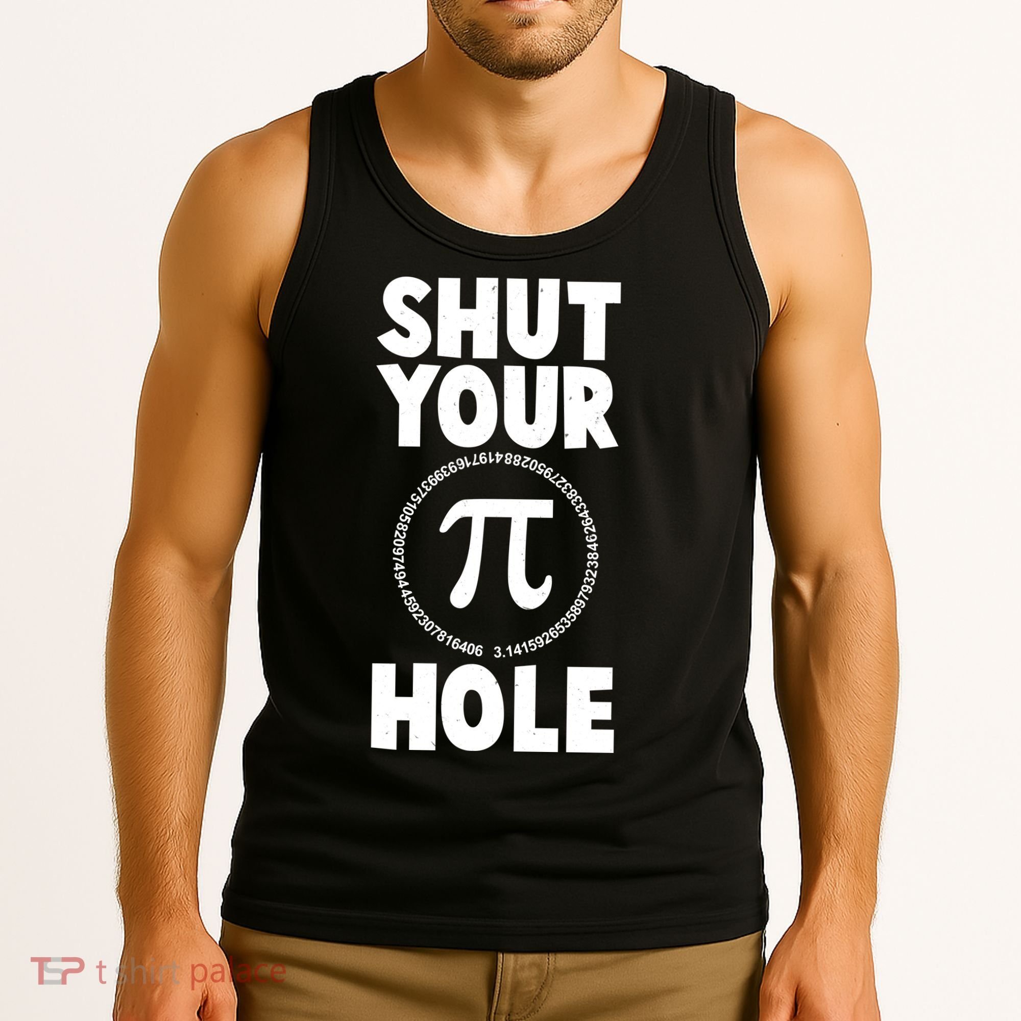Funny Shut Your Pi Hole 3.14 March 14 Tank Top