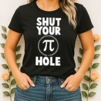 Funny Shut Your Pi Hole 3.14 March 14 Women's T-Shirt thumb 2