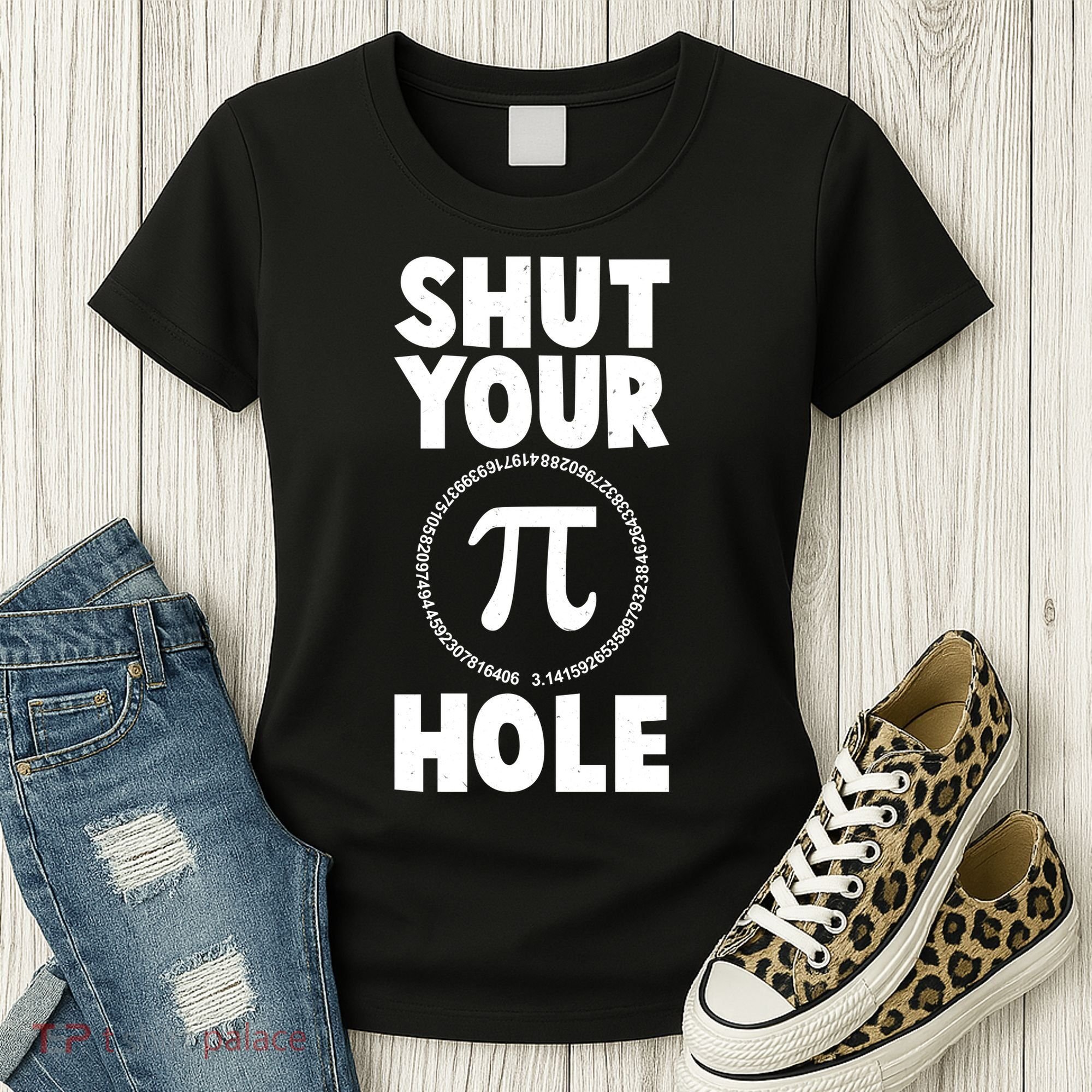 Funny Shut Your Pi Hole 3.14 March 14 Women's T-Shirt