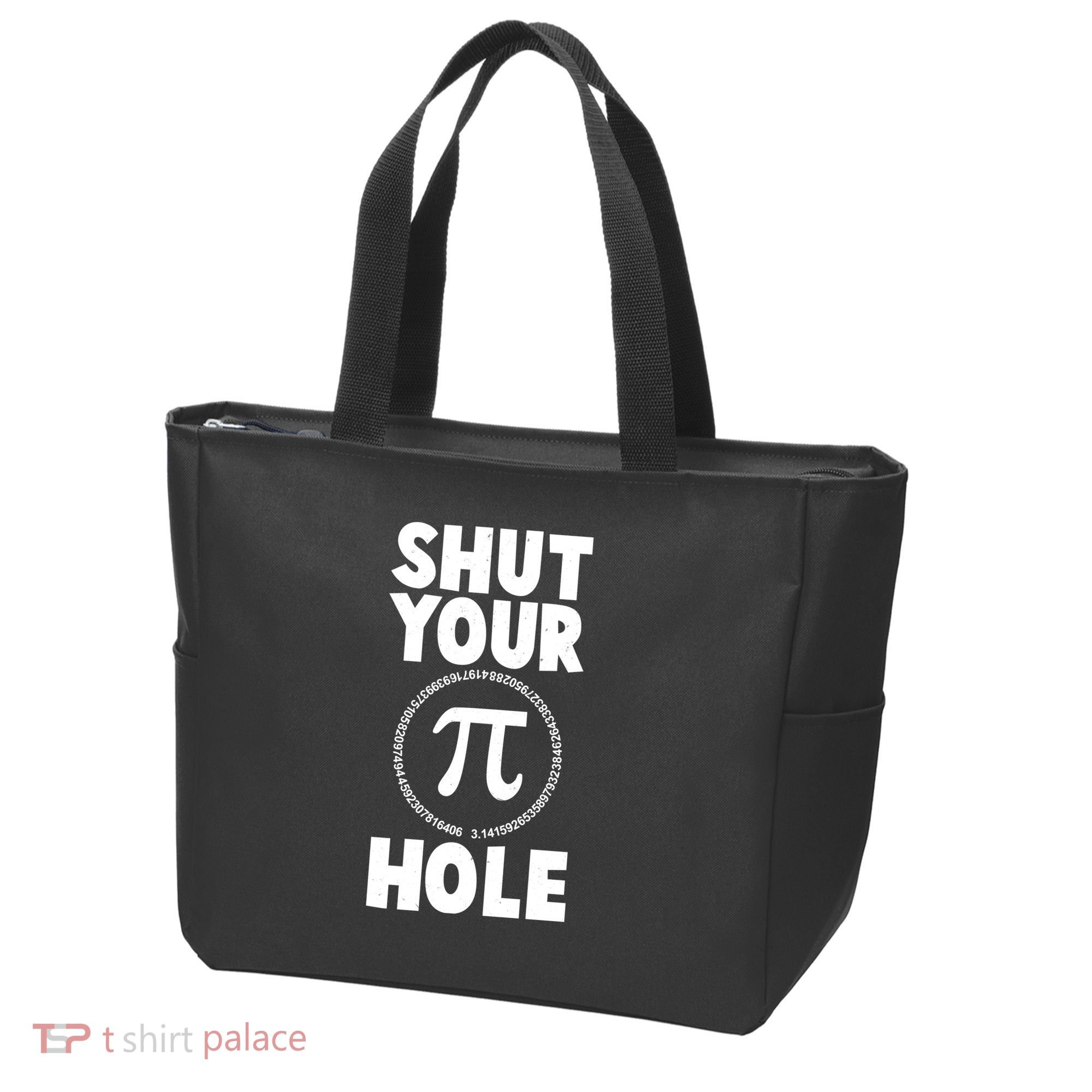 Funny Shut Your Pi Hole 3.14 March 14 Tote Bag