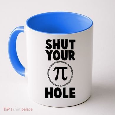 Funny Shut Your Pi Hole 3.14 March 14 Coffee Mug