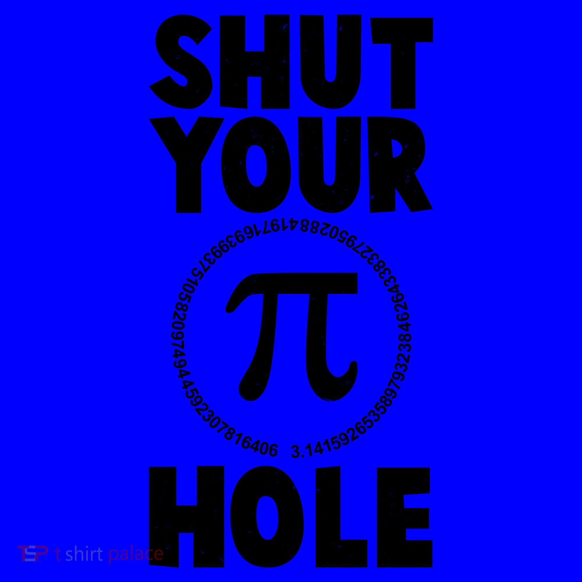 Funny Shut Your Pi Hole 3.14 March 14 Coffee Mug