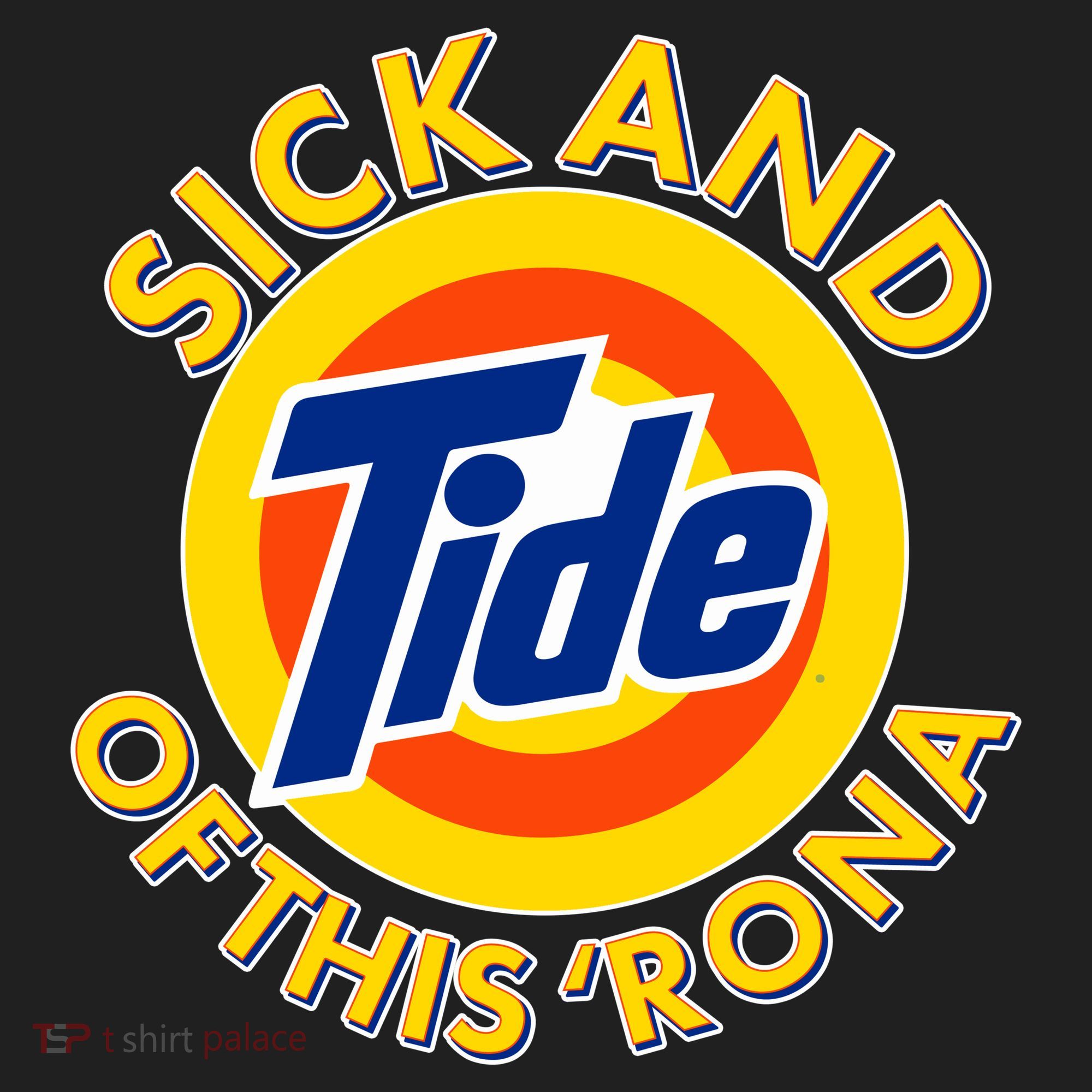 Funny Sick And Tide Of This 'Rona Women's Sweatshirt